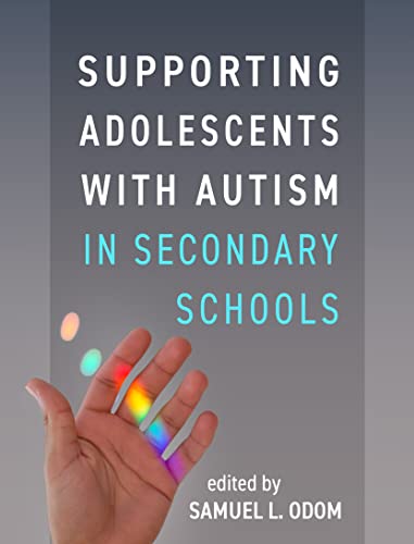 Supporting Adolescents with Autism in Secondary Schools [Paperback]