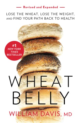 Wheat Belly (Revised and Expanded Edition): L