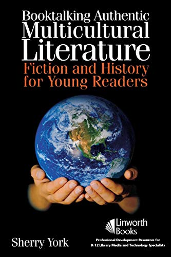 Booktalking Authentic Multicultural Literature Fiction and History for Young Re [Paperback]