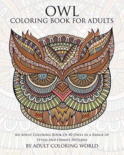 Ol Coloring Book For Adults An Adult Coloring Book Of 40 Ols In A Range Of St [Paperback]