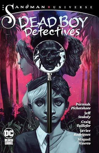 The Sandman Universe: Dead Boy Detectives [Paperback]