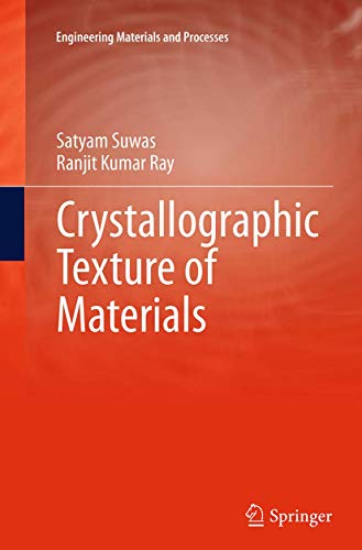 Crystallographic Texture of Materials [Paperback]