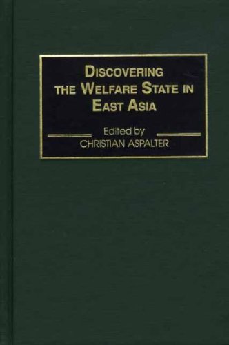 Discovering The Welfare State In East Asia [Hardcover]