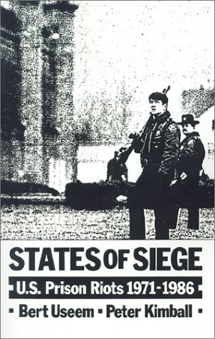 States of Siege U.S. Prison Riots, 1971-1986 [Hardcover]