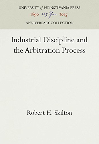 Industrial Discipline and the Arbitration Process [Hardcover]