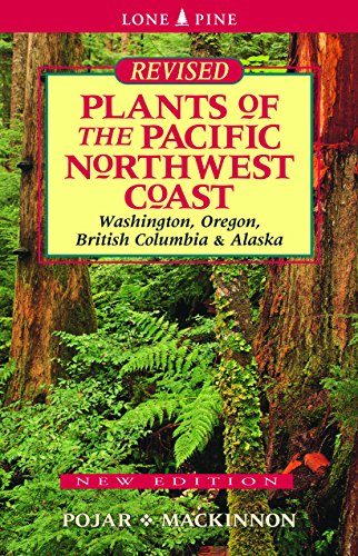 Plants Of The Pacific Northwest Coast [Paperback]