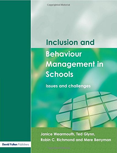 Inclusion and Behaviour Management in Schools Issues and Challenges [Paperback]