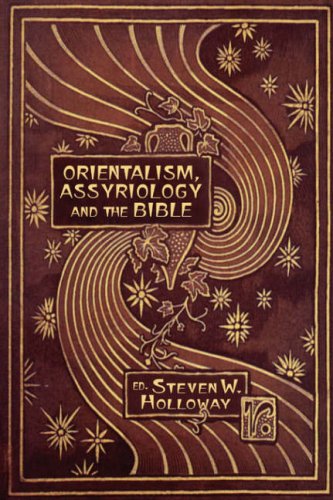 Orientalism, Assyriology And The Bible (hebre Bible Monographs) [Paperback]