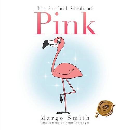 The Perfect Shade Of Pink [Paperback]