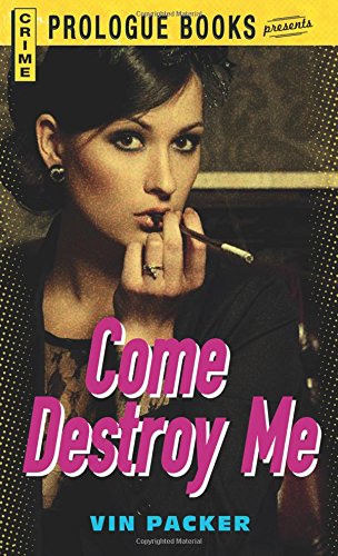 Come Destroy Me [Paperback]