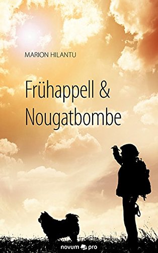 Frhappell & Nougatbombe (german Edition) [Paperback]