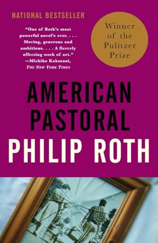 American Pastoral: American Trilogy 1 (Pulitzer Prize Winner) [Paperback]