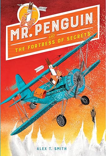 Mr. Penguin and the Fortress of Secrets [Hardcover]