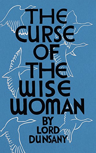 The Curse Of The Wise Woman (valancourt 20th Century Classics) [Paperback]