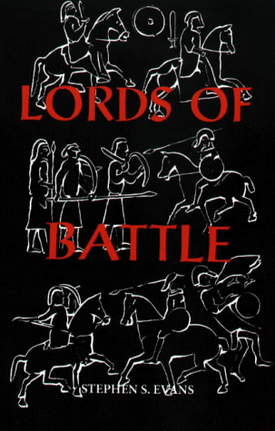 The Lords of Battle Image and Reality of the Comitatus in Dark-Age Britain [Paperback]