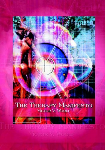 The Therapy Manifesto 95 Treatises On Holodynamic Therapy [Paperback]