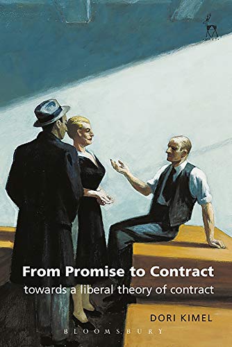 From Promise to Contract Toards a Liberal Theory of Contract [Hardcover]