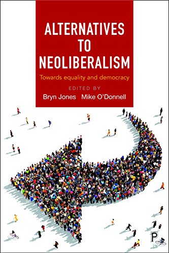 Alternatives to Neoliberalism Toards Equality and Democracy [Hardcover]