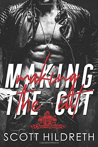 Making The Cut (selected Sinners Mc ) (volume 1) [Paperback]