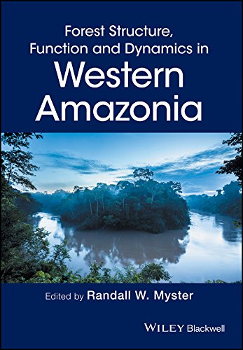 Forest Structure, Function and Dynamics in Western Amazonia [Hardcover]