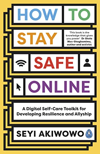 How to Stay Safe Online: A digital self-care