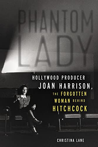 Phantom Lady: Hollywood Producer Joan Harriso