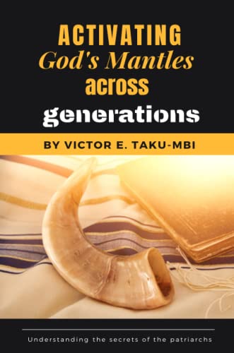 Activating God's Mantle Across Generations