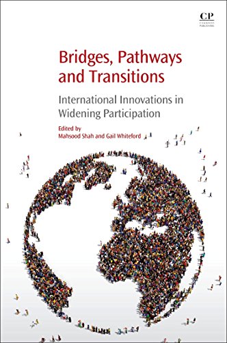 Bridges, Pathays and Transitions International Innovations in Widening Partici [Paperback]