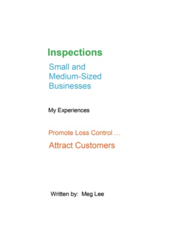 Inspections Small And Medium-Sized Businesses My Experiences Promote Loss Contr [Paperback]