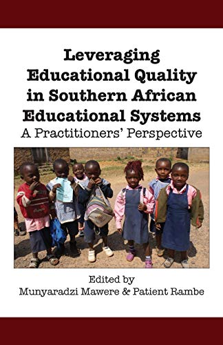 Leveraging Educational Quality In Southern African Educational Systems. A Practi [Paperback]