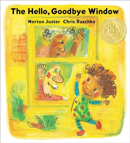 The Hello, Goodbye Window (Caldecott Medal Winner) [Paperback]