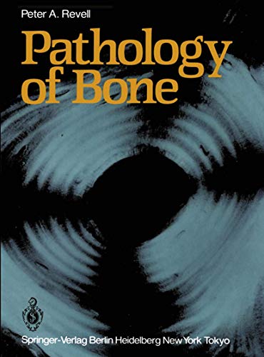 Pathology of Bone [Paperback]