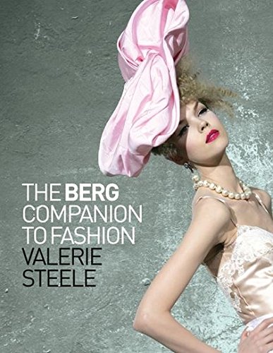 The Berg Companion to Fashion [Hardcover]