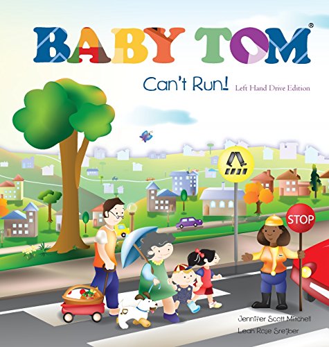 Baby Tom Can't Run Left Hand Drive Edition [Hardcover]