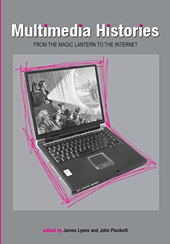 Multimedia Histories From the Magic Lantern to the Internet [Paperback]