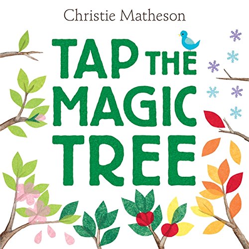 Tap the Magic Tree [Hardcover]