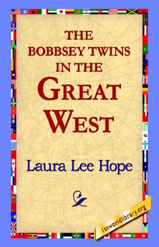 Bobbsey Tins in the Great West [Hardcover]