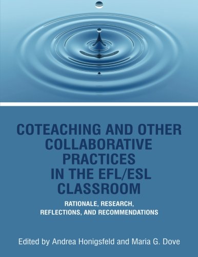 Coteaching And Other Collaborative Practices In The Efl [Paperback]