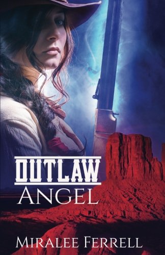 Outla Angel (old West Redemption) (volume 1) [Paperback]