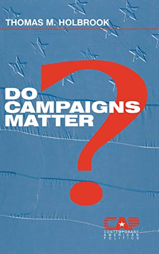 Do Campaigns Matter [Hardcover]