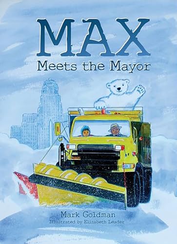 Max Meets the Mayor [Paperback]