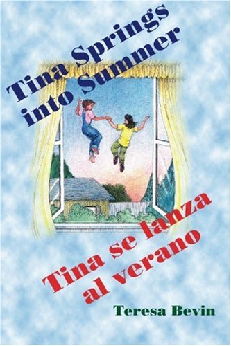 Tina Springs Into Summer Tina Se Lanza Al Verano [Paperback]