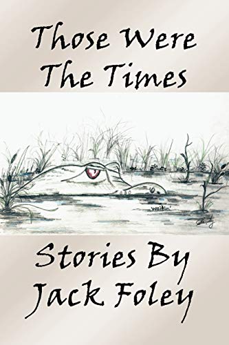 Those Were The Times [Paperback]