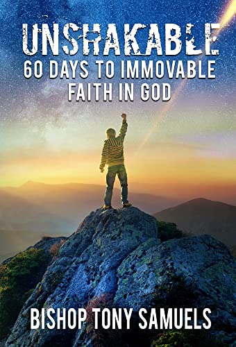 Unshakable 60 Days to Immovable Faith in God [Paperback]