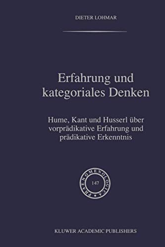 Erfahrung und Kategoriales Denken: Hume, Kant und Husserl ber vorprdikative Er [Paperback]