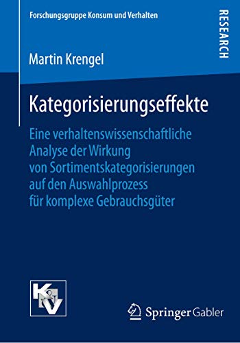 Kategorisierungseffekte Eine verhaltensissenschaftliche Analyse der Wirkung vo [Paperback]