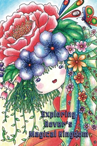 Exploring Rover's Magical Kingdom  Seetest Coloring Book Around... Coloring fo [Paperback]