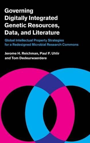 Governing Digitally Integrated Genetic Resources, Data, and Literature Global I [Hardcover]