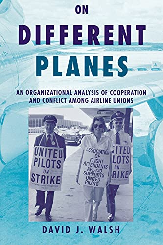 On Different Planes An Organizational Analysis Of Cooperation And Conflict Amon [Paperback]