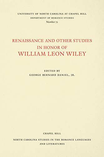 Renaissance And Other Studies In Honor Of William Leon Wiley (north Carolina Stu [Paperback]